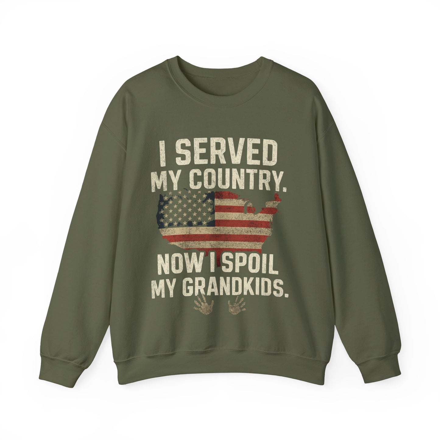 Veteran Grandpa Legacy Sweatshirt – I Served, Now I Spoil