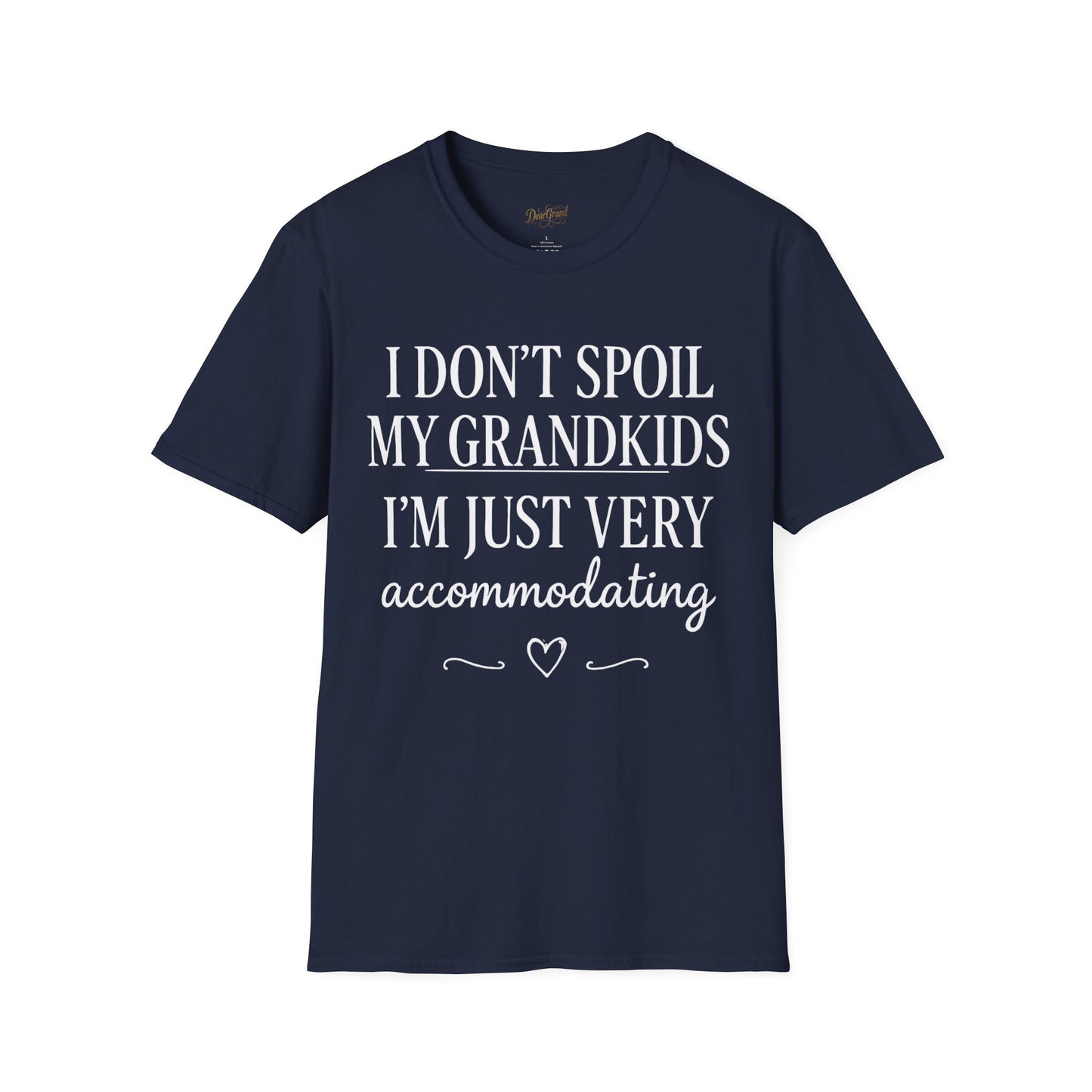 Accommodating Grandparent T‑Shirt – Funny “I Don’t Spoil My Grandkids, I’m Just Very Accommodating” Tee for Grandma & Grandpa