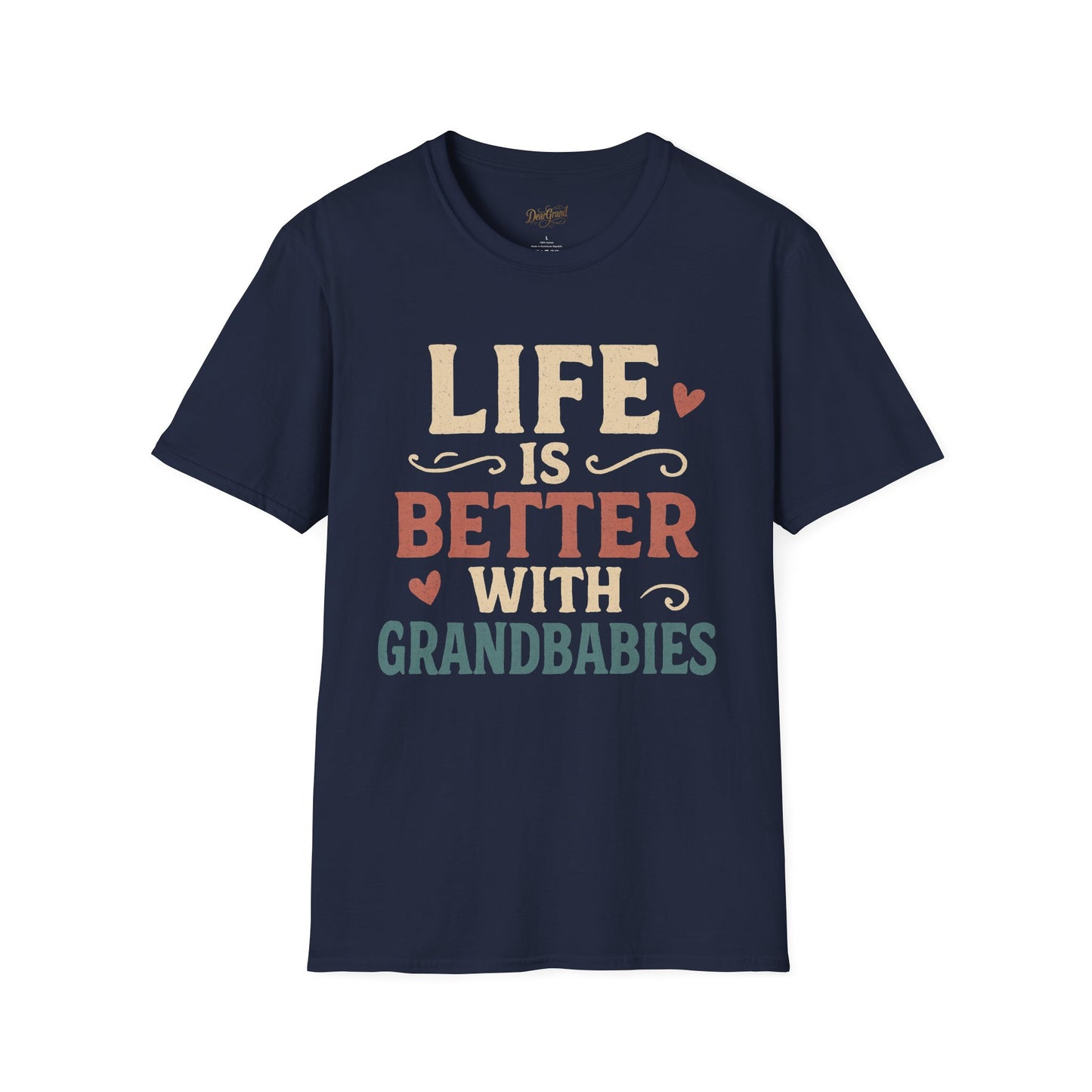 Life is Better With Grandbabies T-Shirt-Grand Baby Love Tee
