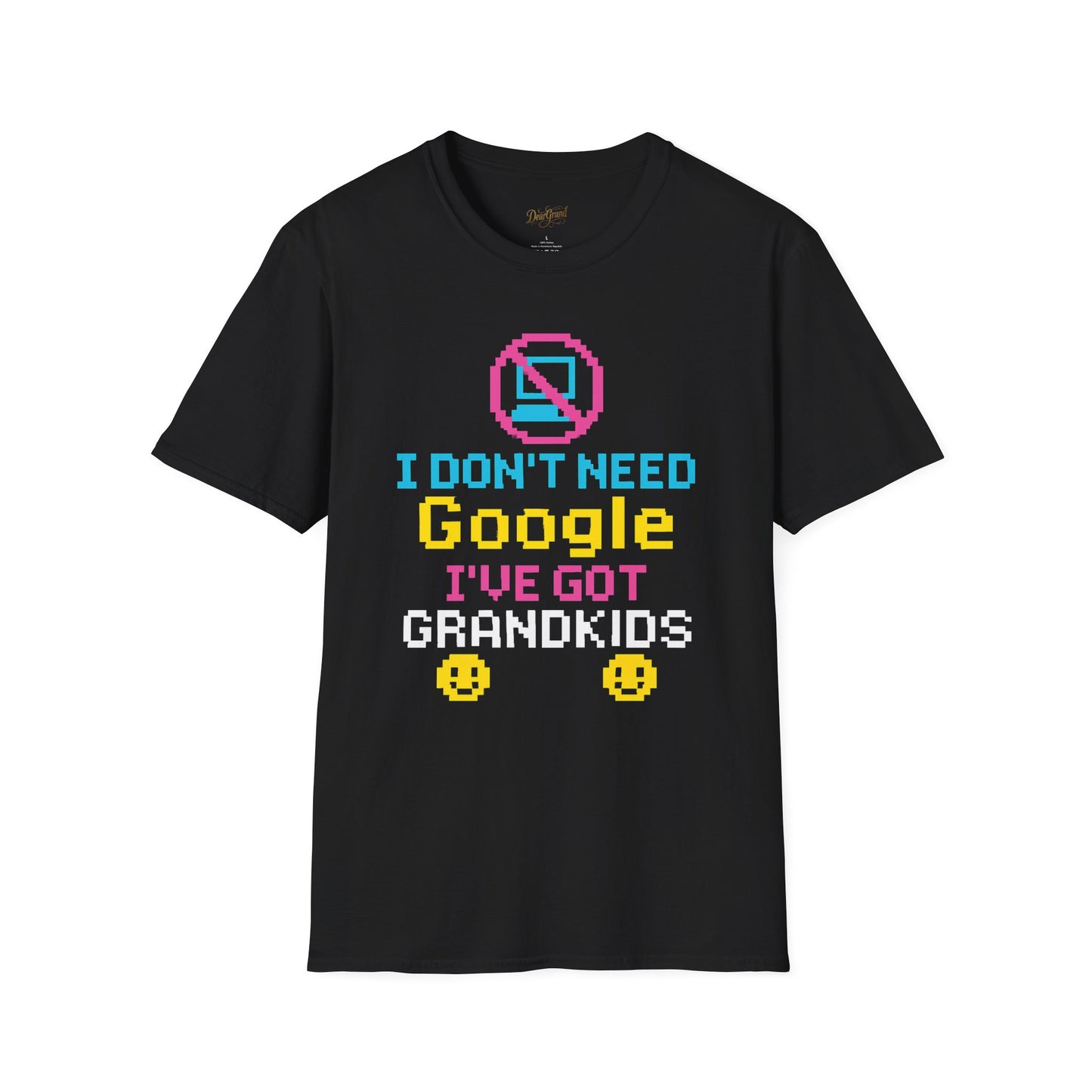 Funny Grandparents T-Shirt, I Don't Need Google I've Got Grandkids
