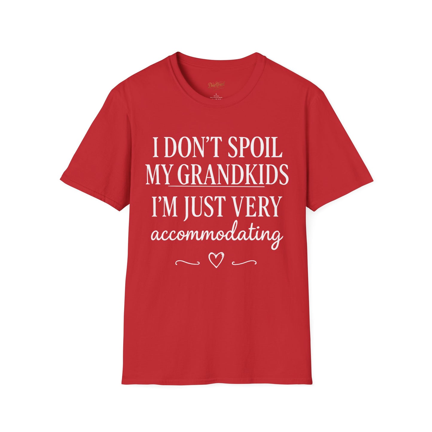 Accommodating Grandparent T‑Shirt – Funny “I Don’t Spoil My Grandkids, I’m Just Very Accommodating” Tee for Grandma & Grandpa