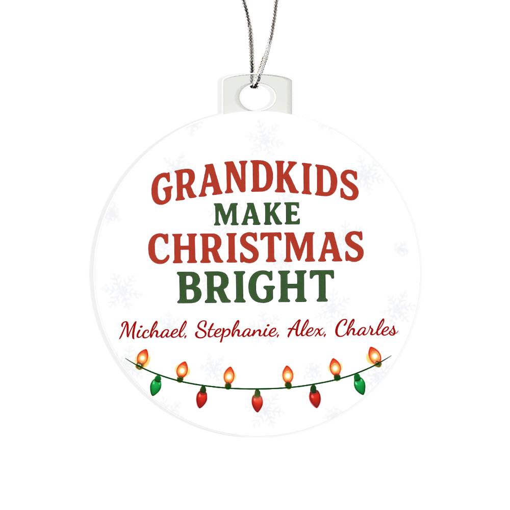 Grandkids Make Christmas Bright Personalized Ornament – Custom Holiday Gift with Names
