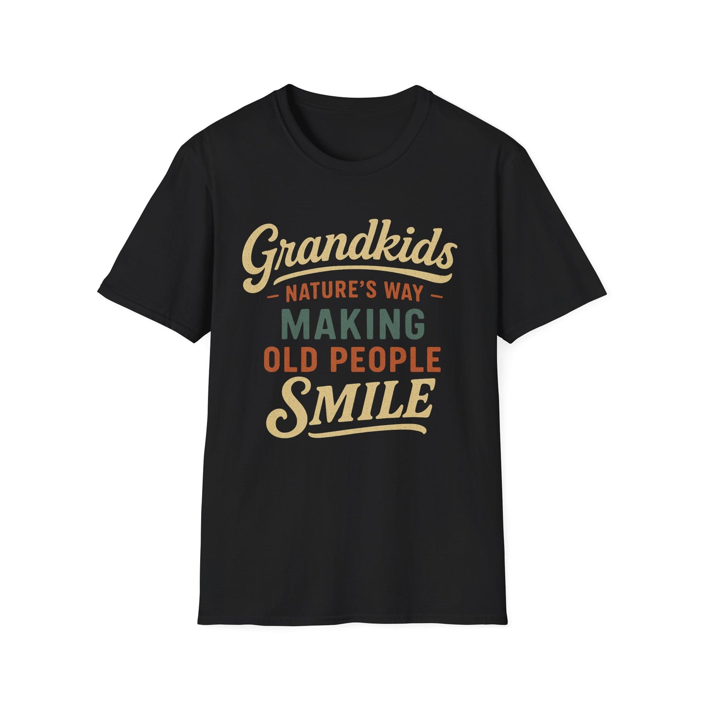 Grandkids Make Old People Smile – Funny T-Shirt for Grandparents