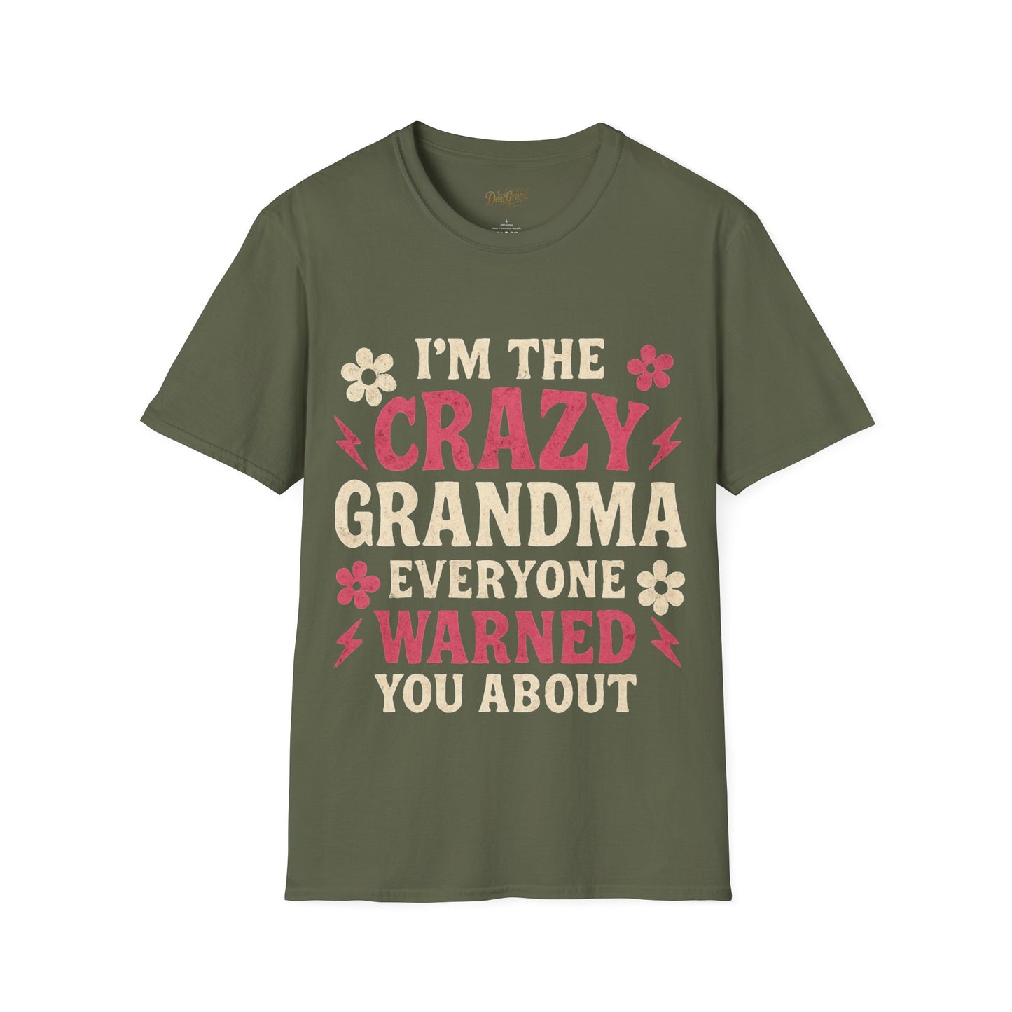 I'm the Crazy Grandma Everyone Warned You About – Funny Vintage T-Shirt for Sassy Grandmas