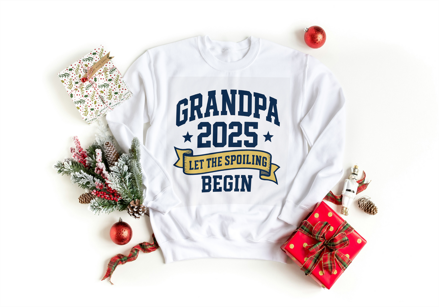 Grandpa 2025 Sweatshirt β Let the Spoiling Begin | New Grandpa Gift