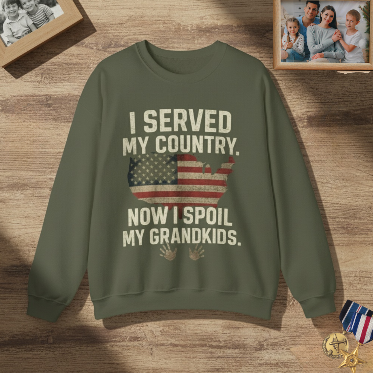 Veteran Grandpa Legacy Sweatshirt – I Served, Now I Spoil