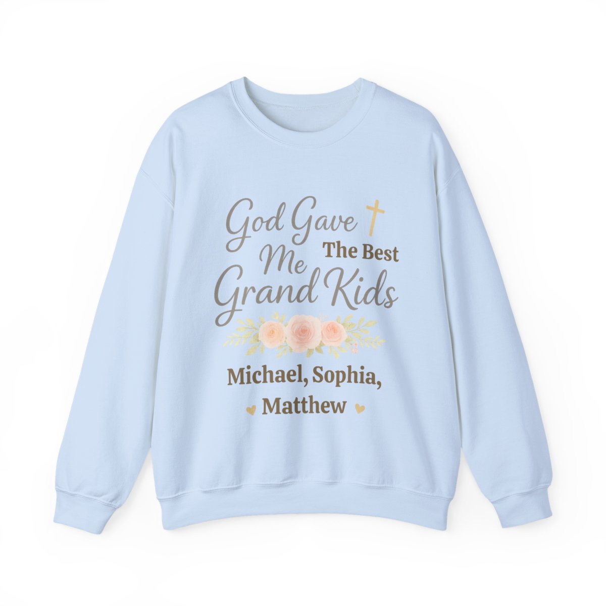 God Gave Me The Best Grand Kids, Crewneck Sweatshirt