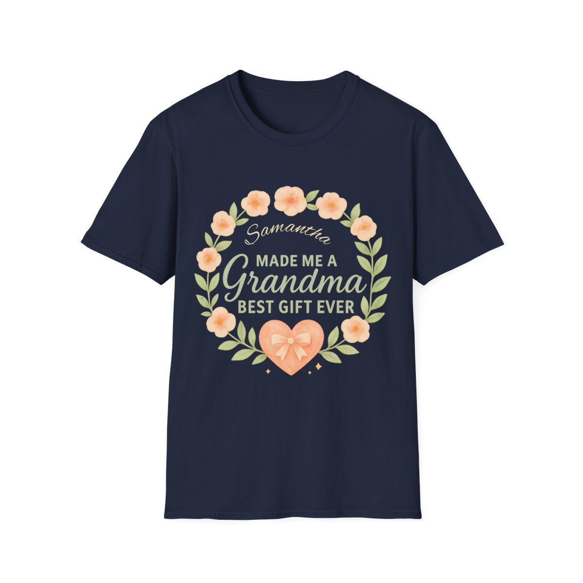 Samantha Made Me a Grandma β Best Gift Ever Personalized T-Shirt
