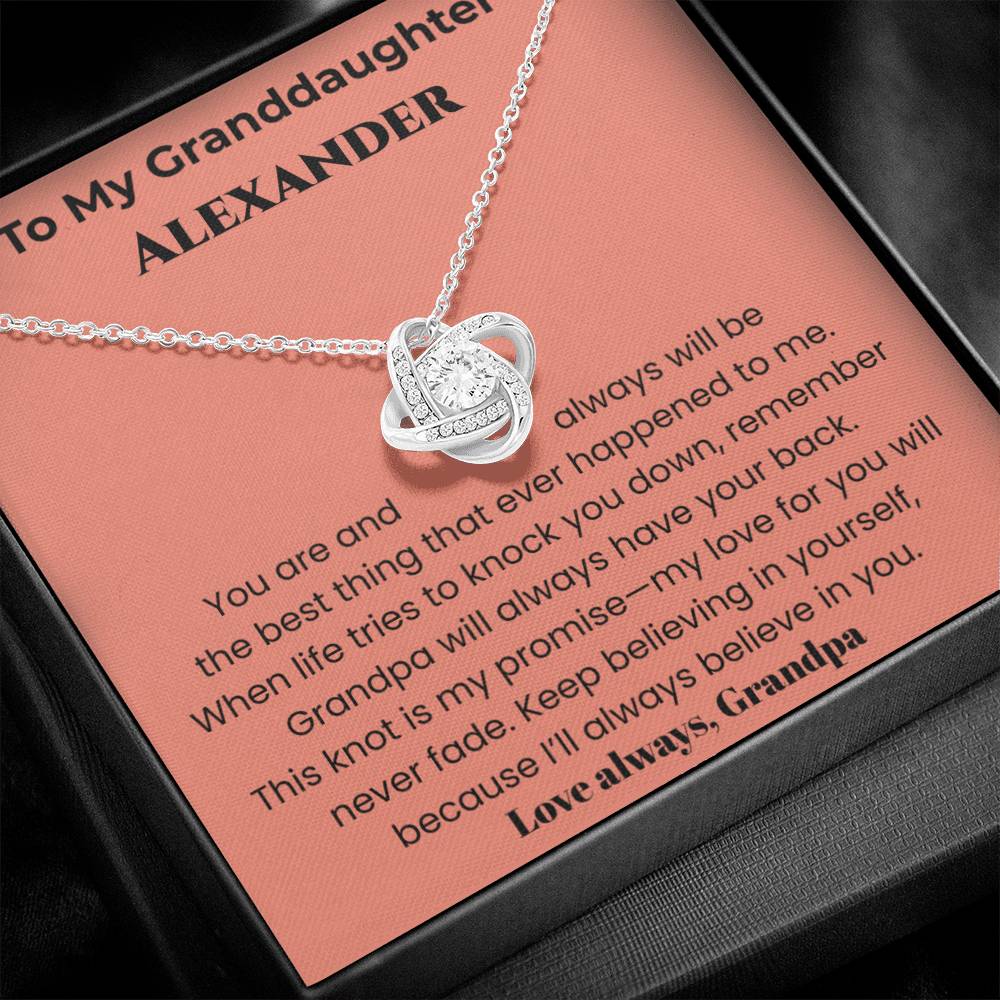 Personalized Granddaughter Love Knot Necklace – “I’ll Always Believe in You” from Grandpa