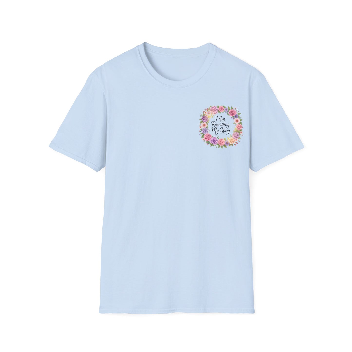 Inspirational Floral T-Shirt - I Am Rewriting My Story