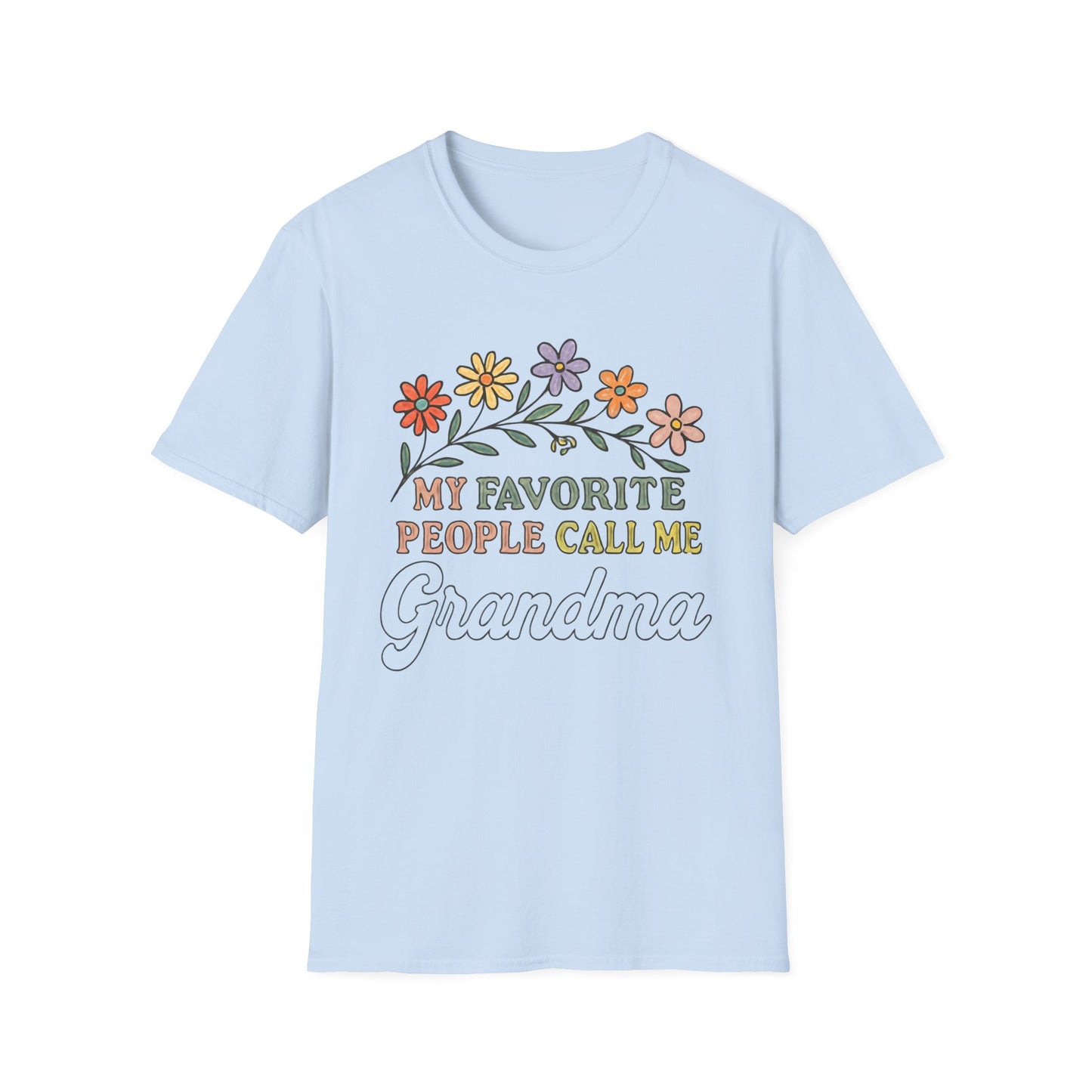 My Favorite People Call Me Grandma T-Shirt