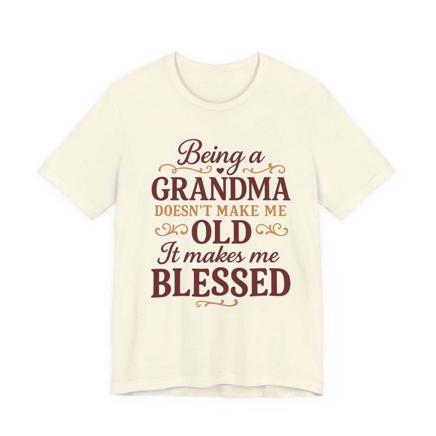 Being a Grandma Makes Me Blessed T-Shirt,  Gift for Grandma, Blessed Tee