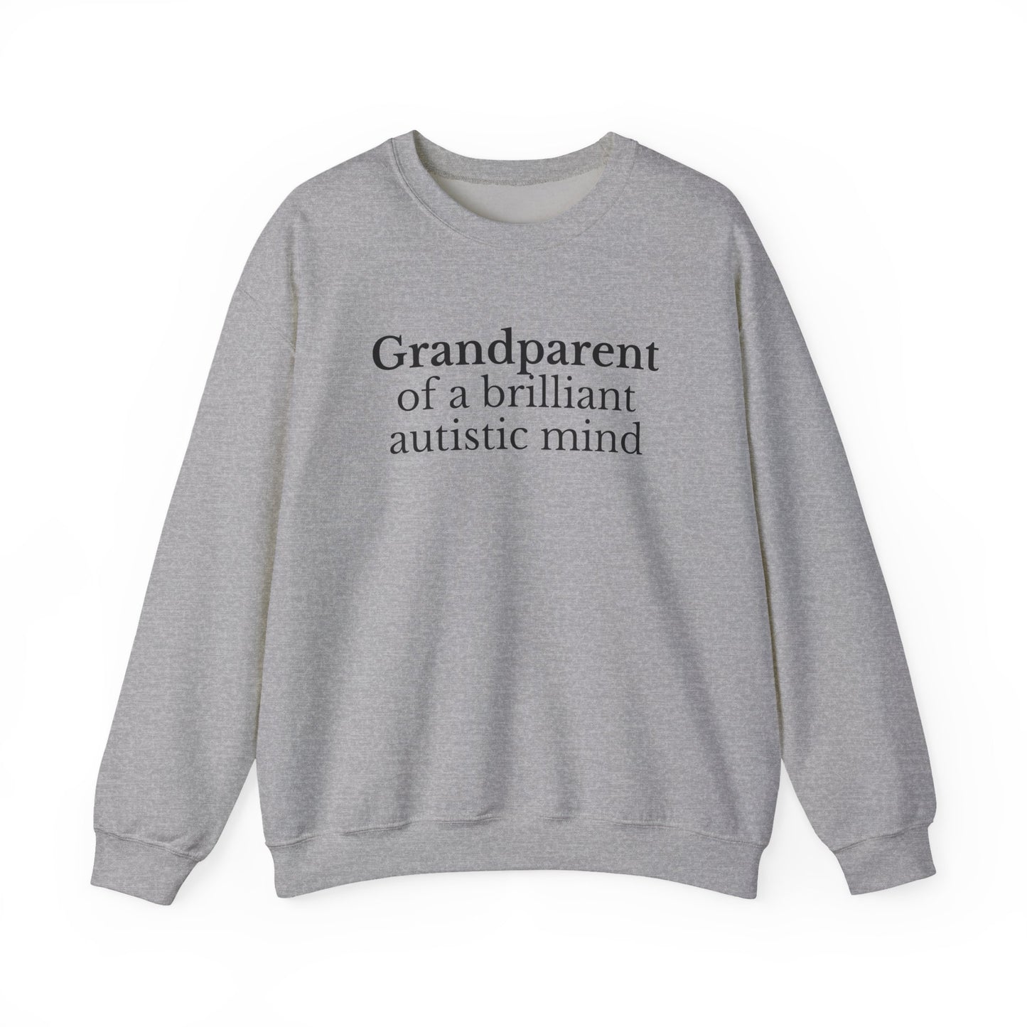 Grandparent of a Brilliant Autistic Mind Sweatshirt