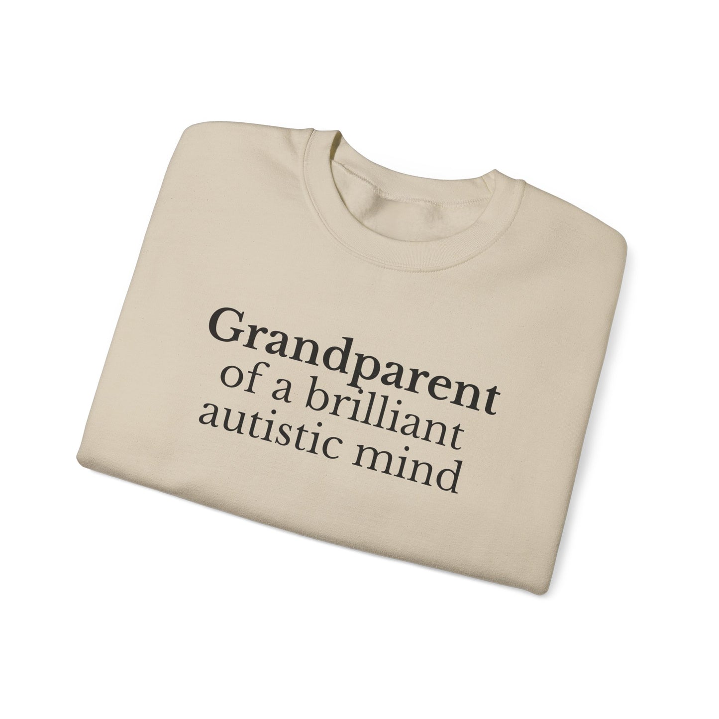 Grandparent of a Brilliant Autistic Mind Sweatshirt
