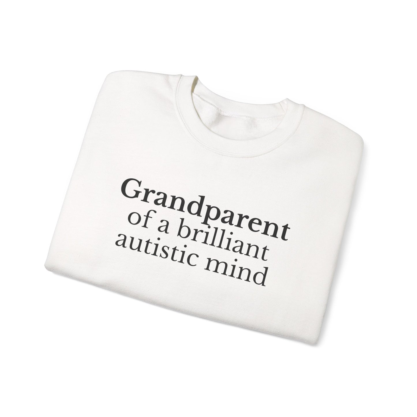 Grandparent of a Brilliant Autistic Mind Sweatshirt
