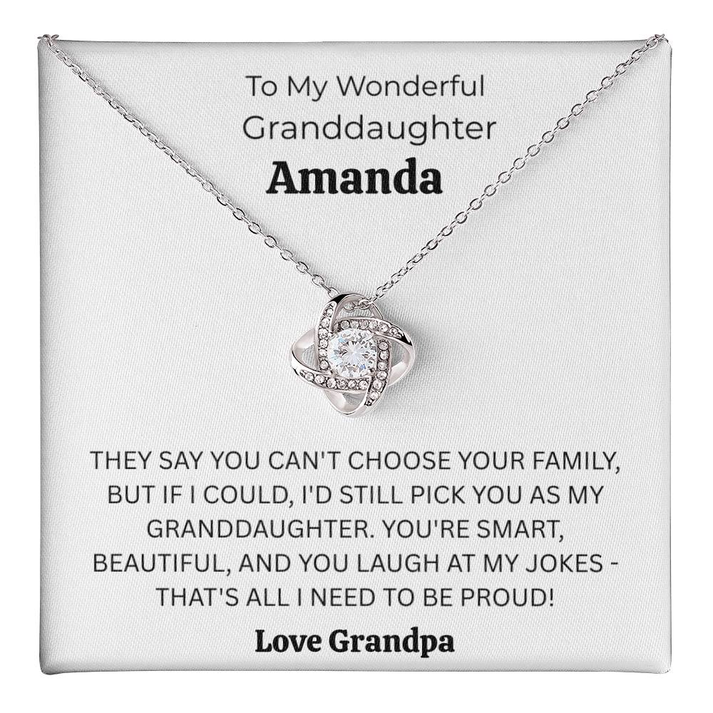Personalized Granddaughter Love Knot Necklace – “If I Could Choose Again, I’d Still Pick You” Gift from Grandpa