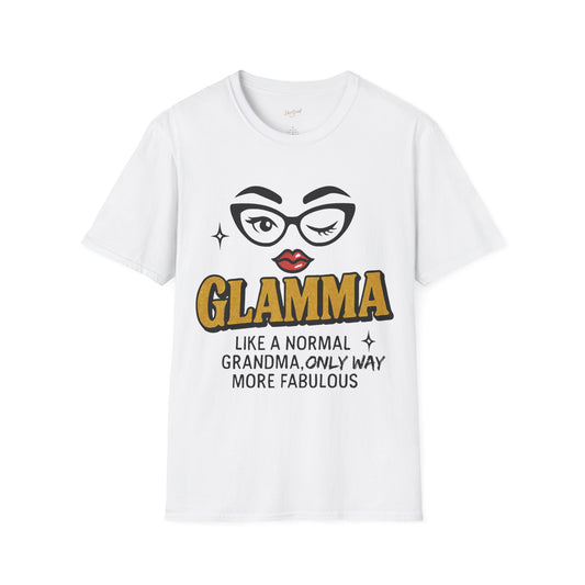 Glamma T-Shirt – Like a Normal Grandma, Only Way More Fabulous