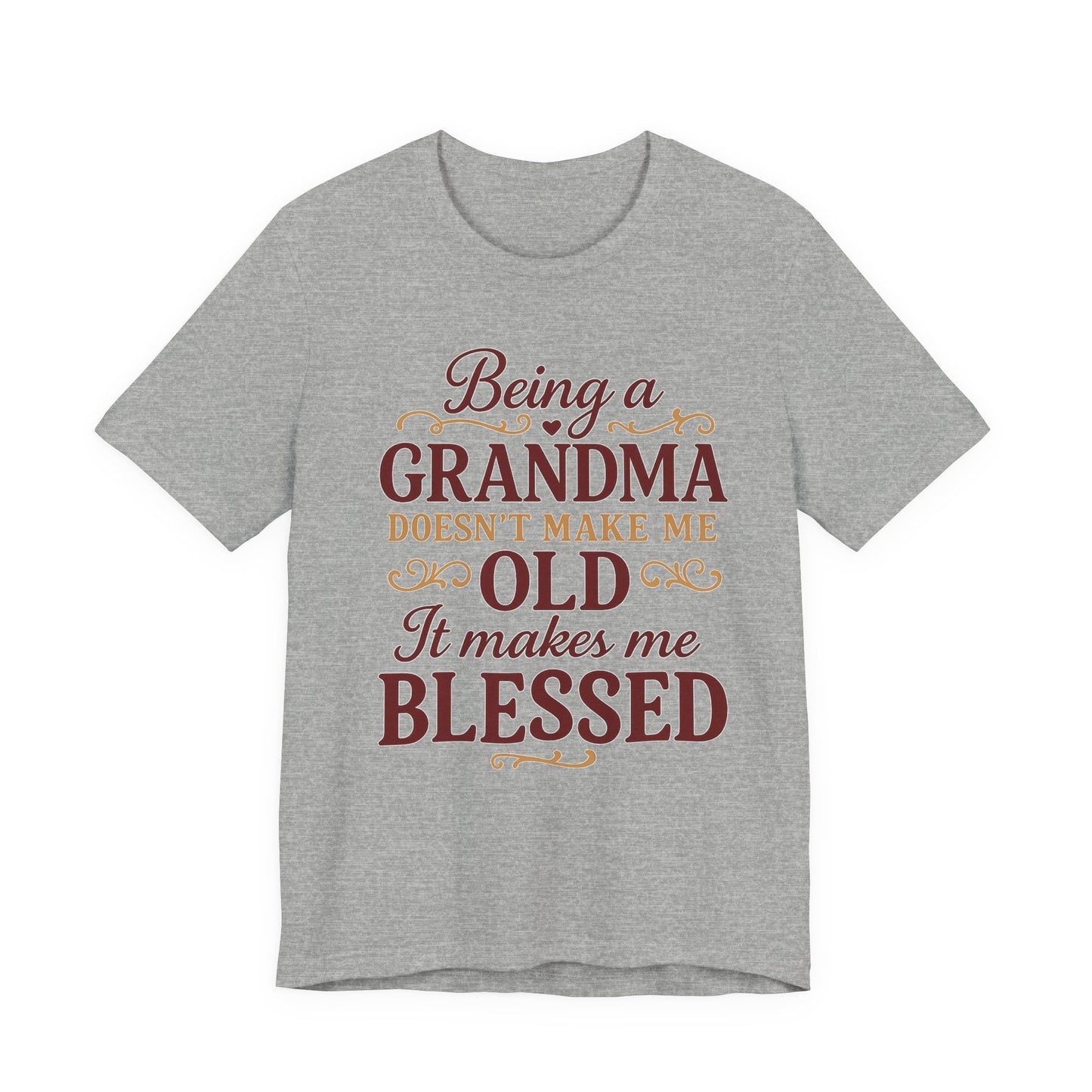 Being a Grandma Makes Me Blessed T-Shirt,  Gift for Grandma, Blessed Tee