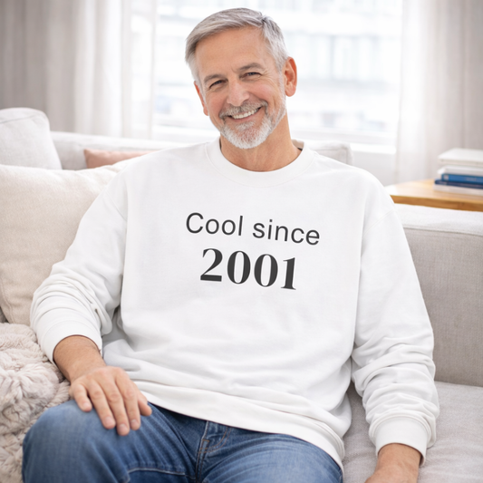 Cool Since 2001 Crewneck Sweatshirt – Timeless Everyday Wear