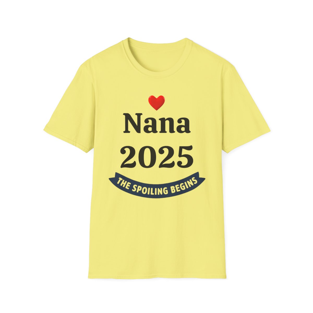 Nana 2025 – The Spoiling Begins™ Personalized T-Shirt | New Grandma Gift